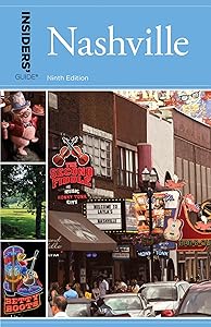 Insiders' Guide® to Nashville (Insiders' Guide Series) by Jackie Sheckler Finch