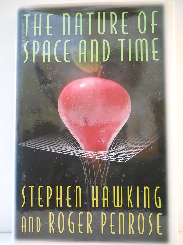 The Nature of Space and Time by Stephen W. Hawking
