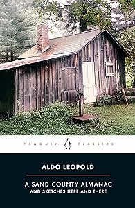 A Sand County Almanac by Aldo Leopold