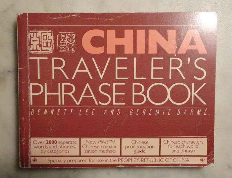 China Traveler's Phrase Book by Bennett Lee
