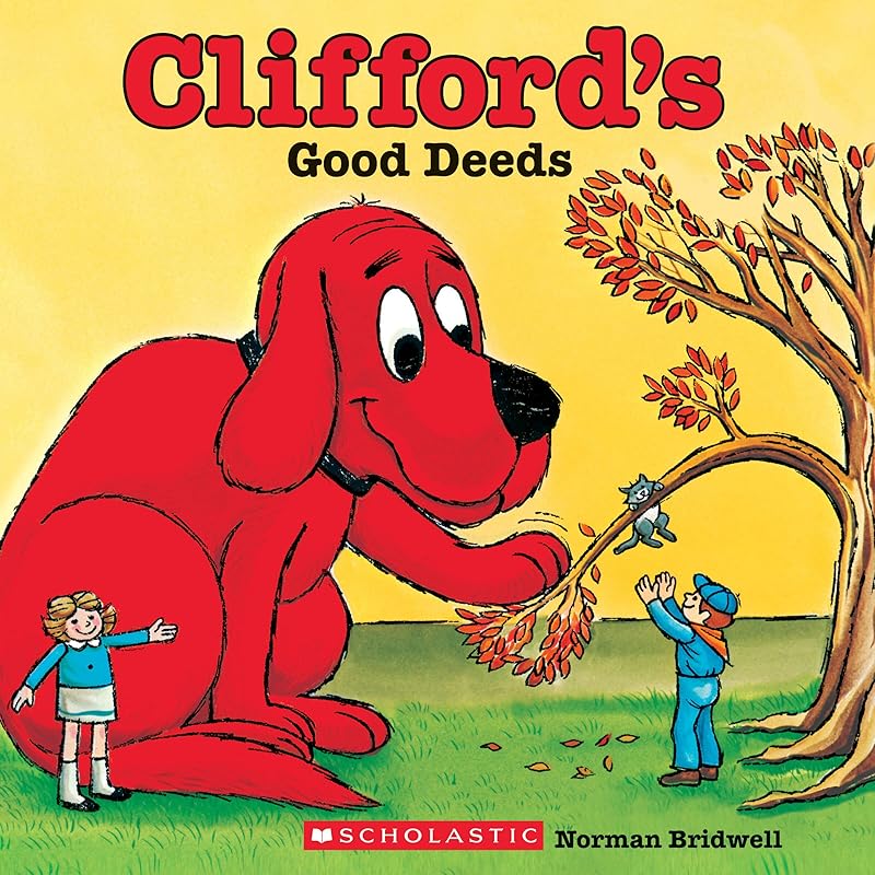 Clifford's Good Deeds (Classic Storybook) by Norman Bridwell