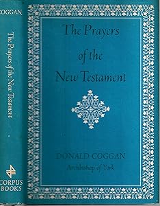 The Prayers Of The New Testament