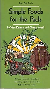 Simple Foods for the Pack: Sierra Club Books by Vikki Kinmont