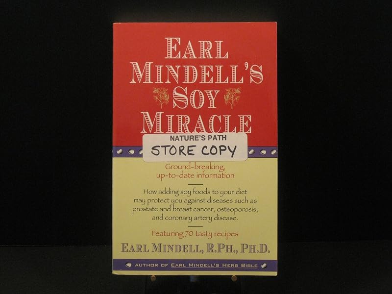 EARL MINDELL'S SOY MIRACLE by Earl Mindell