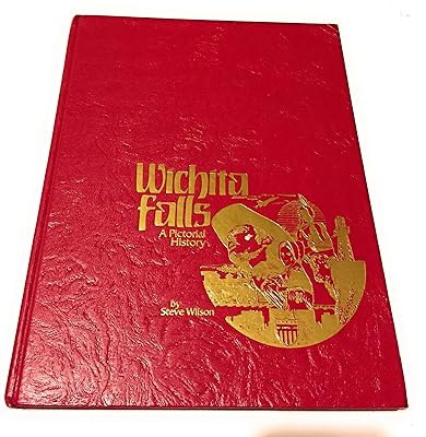 Wichita Falls, a pictorial history