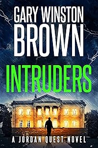 Intruders (A Jordan Quest FBI Psychic Thriller Book 1) by Gary Winston Brown