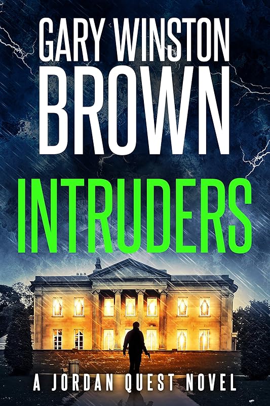 Intruders (A Jordan Quest FBI Psychic Thriller Book 1) by Gary Winston Brown