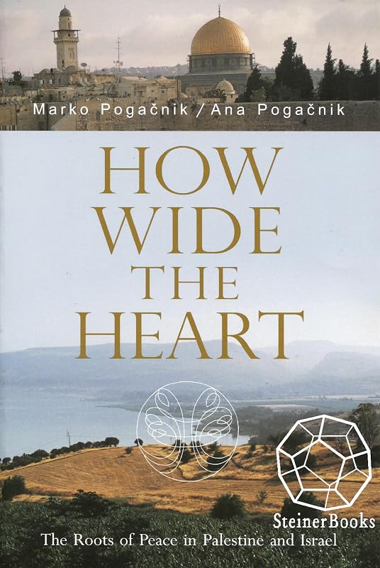 How Wide the Heart by Marko Pogačnik