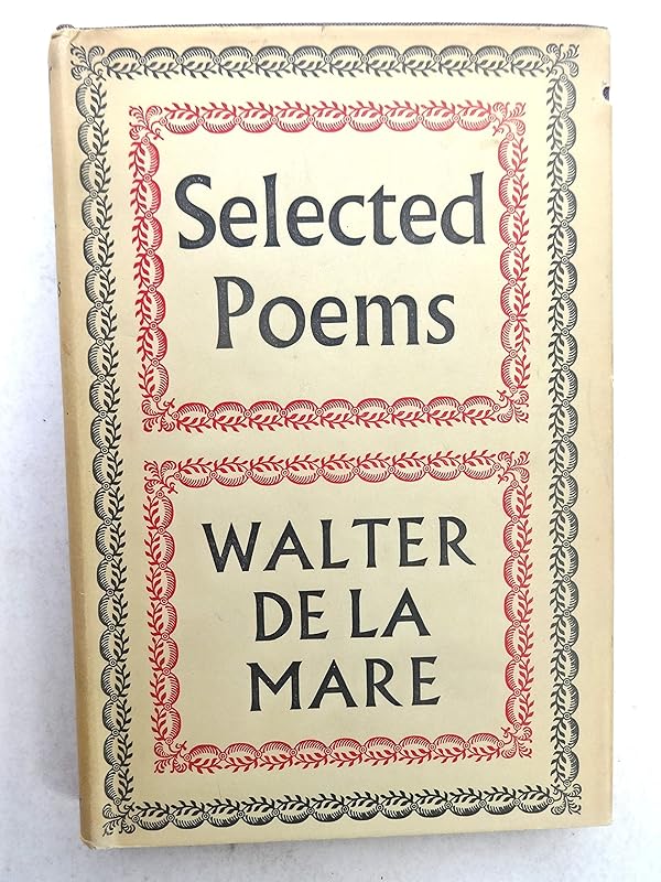 Selected Poems (Faber Paper Covered Editions) by Walter John De LA Mare