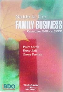 Guide to the Family Business: Canadian Edition 2003 by Peter Leach