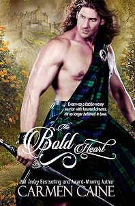 The Bold Heart: (A Scottish Historical) (The Highland Heather and Hearts Scottish Romance Series Book 4) by Carmen Caine