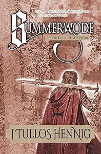Summerwode (The Books of the Wode Book 4) by J Tullos Hennig