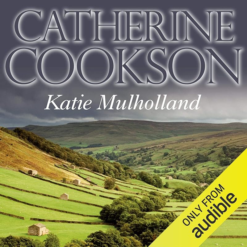 Katie Mulholland by Catherine Cookson
