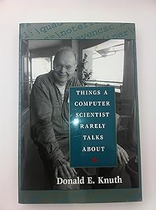 Things a Computer Scientist Rarely Talks About (Volume 136) (Lecture Notes) by Donald E. Knuth