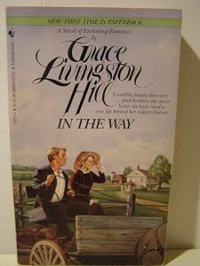 In the Way, No. 70 by Grace Livingston-Hill