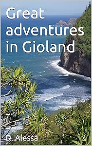 Great adventures in Gioland: