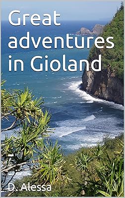 Great adventures in Gioland: