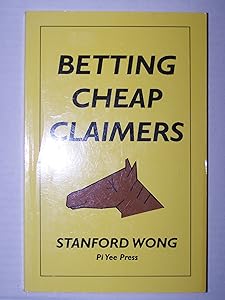 Betting Cheap Claimers by Stanford Wong