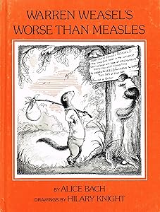 Warren Weasel's worse than measles