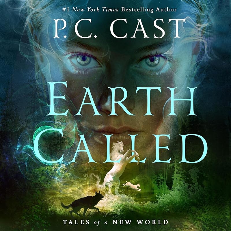 Earth Called: Tales of a New World, Book 4 by P.C. Cast