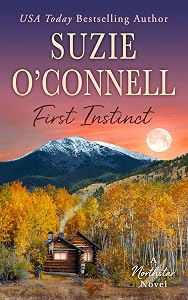 First Instinct (Northstar Book 1) by Suzie O'Connell