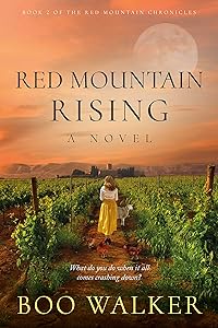 Red Mountain Rising: A Novel (Red Mountain Chronicles Book 2)