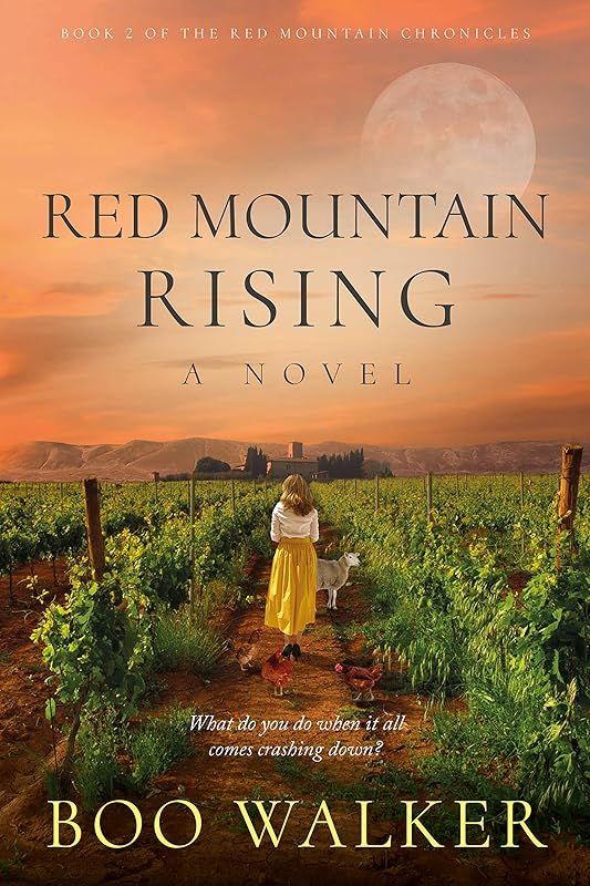 Red Mountain Rising: A Novel (Red Mountain Chronicles Book 2) by Boo Walker