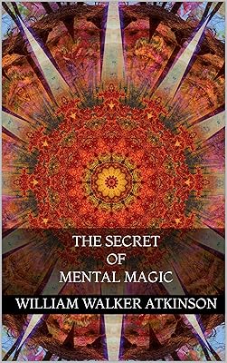 The Secret of Mental Magic