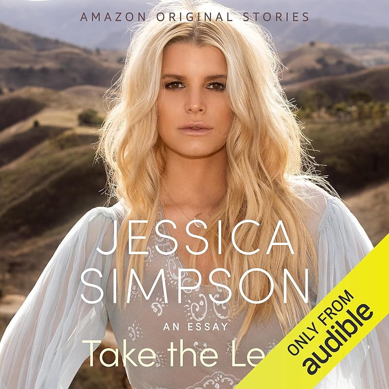 Take the Lead: An Essay by Jessica Simpson