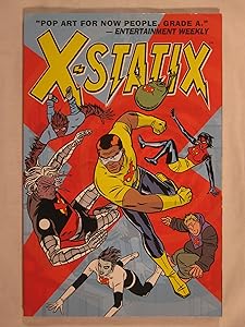 X-Statix, Vol. 2: Good Guys and Bad Guys (X-Statix, 2)
