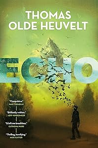 Echo by Thomas Olde Heuvelt