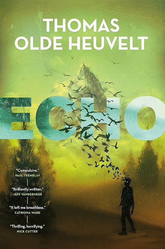 Echo by Thomas Olde Heuvelt
