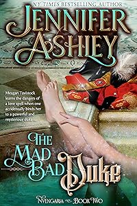 The Mad, Bad Duke: A Historical Romantic Fantasy (Nvengaria Book 2)