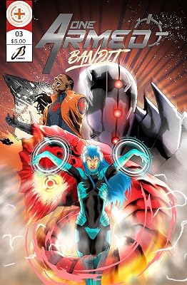 One Armed Bandit: Chapter 3: The Tactical Advantage : Sci-Fi Action Comic Book, Superhero, Graphic Novel, Young Adults' to Adults, Entertainment for Everyone