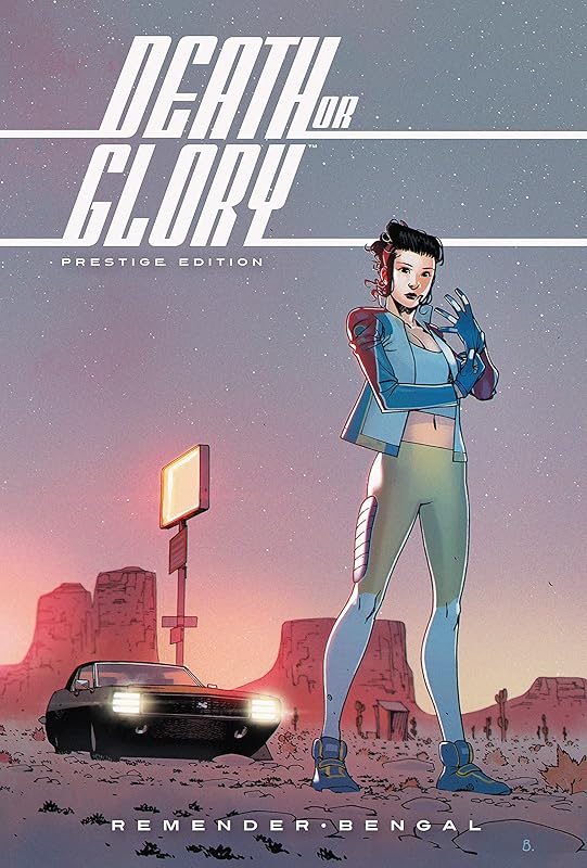 Death or Glory Prestige Edition Vol. 1 by Rick Remender