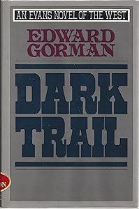 Dark Trail (Evans Novel of the West)