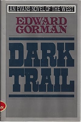 Dark Trail (Evans Novel of the West)