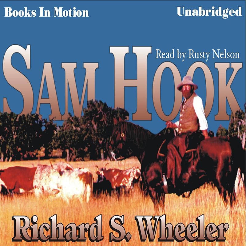 Sam Hook by Richard S Wheeler