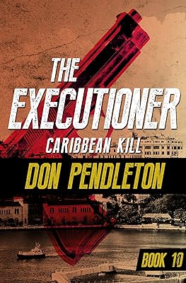 Caribbean Kill (The Executioner)