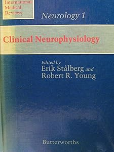 Butterworths International Medical Reviews: Neurology 1: Clinical Neurophysiology by Erik Stålberg