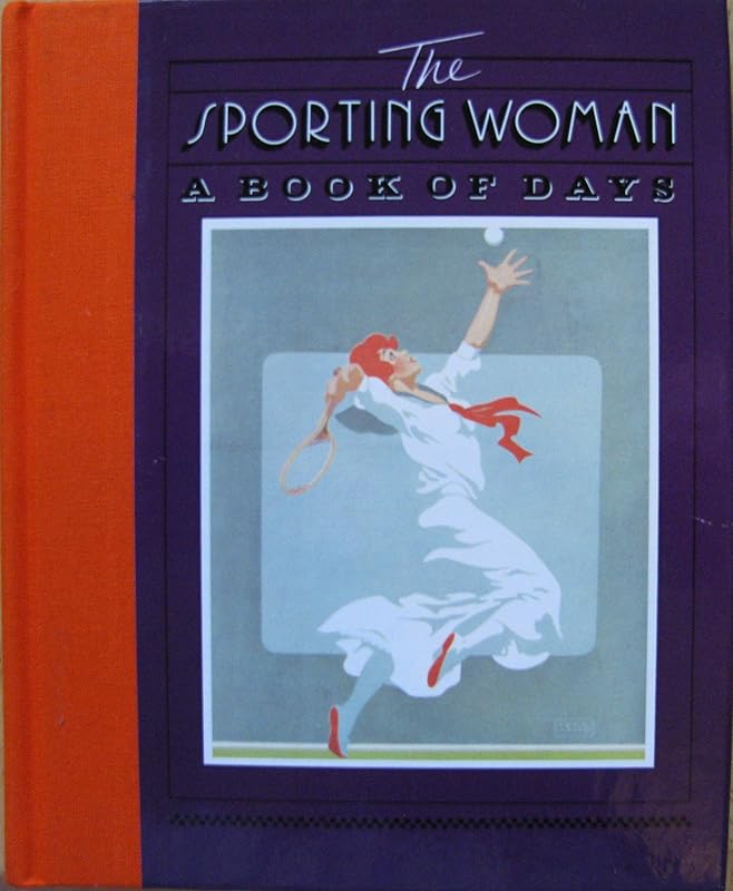 The Sporting Woman: A Book of Days by Sally Fox