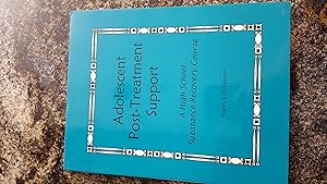 Adolescent Post-Treatment Support: A High School Substance Recovery Course