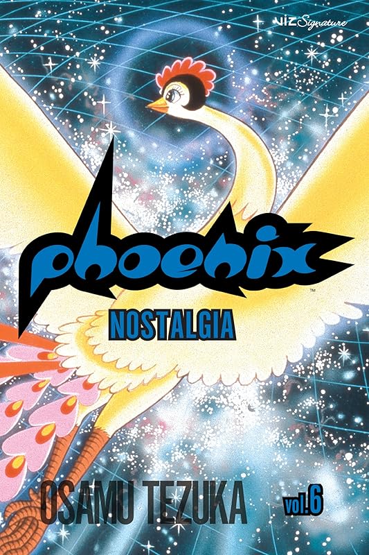 Phoenix, Vol. 6: Nostalgia by Osamu Tezuka