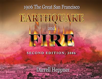 1906 the Great San Francisco Earthquake And Fire