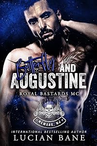Butterfly and Augustine: (Royal Bastards MC, Newark, NJ Chapter, Book 3) by Lucian Bane