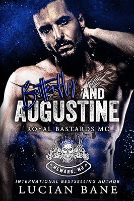 Butterfly and Augustine: (Royal Bastards MC, Newark, NJ Chapter, Book 3)
