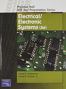 Prentice Hall ASE Test Preparation Series: Electrical and Electronic Systems (A-6)