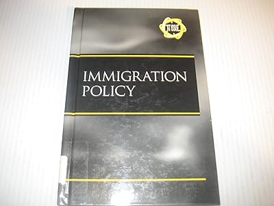 Immigration Policy (Opposing Viewpoints Series)