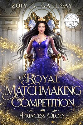 The Royal Matchmaking Competition: Princess Qloey: Teen & Young Adult Fantasy Romance