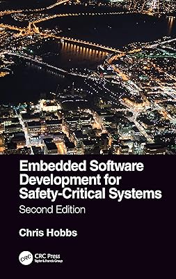 Embedded Software Development for Safety-Critical Systems, Second Edition